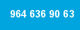 964 636 90 63